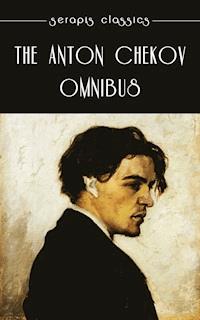 The Anton Chekov Omnibus - Anton Chekov - ebook