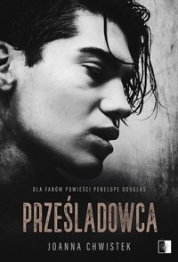 Prześladowca - Joanna Chwistek - ebook + audiobook + książka
