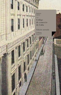 Código de comercio de Cuba - Autores varios - ebook