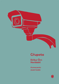 Głupota - Eirikur Örn Norddahl - ebook