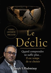 Le declic - Joseph S.phabmixay - ebook