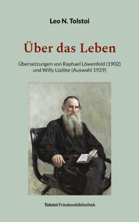 Über das Leben - Leo N. Tolstoi - ebook
