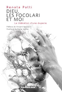 Dieu, les Focolari et moi - Renata Patti - ebook