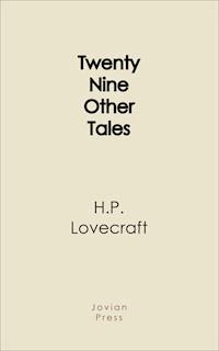 Twenty-Nine Other Tales - H. P. Lovecraft - ebook