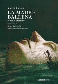 La madre ballena y otros cuentos - Víctor Català - ebook