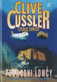 Podwodni łowcy - Clive Cussler, Craig Dirgo - ebook