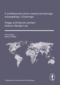Z problematyki prawa międzynarodowego europejskiego i krajowego. -  - książka