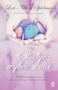 Słodycz wybaczenia - Spielman Lori Nelson - książka