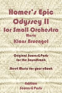 Homer's Epic Odyssey II for Small Orchestra Music - Klaus Bruengel - ebook