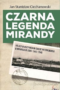 Czarna legenda Mirandy - Ciechanowski Jan Stanisław - książka