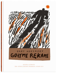 Gołymi rękami - Bart Moeyaert - ebook + książka
