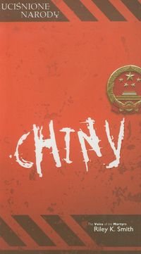 Chiny Uciśnione narody - Smith Riley K. - książka