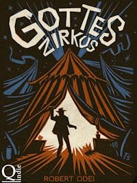 Gottes Zirkus - Robert Odei - ebook