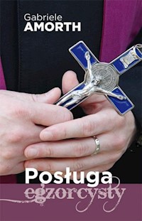 Posługa egzorcysty - Amorth Gabriele - książka