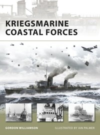 Kriegsmarine Coastal Forces - Williamson Gordon - książka