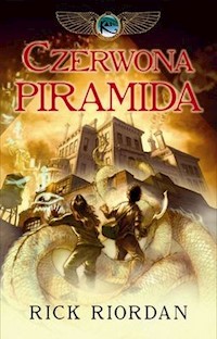 Czerwona piramida Kroniki rodu Kane Tom 1 - Rick Riordan - książka
