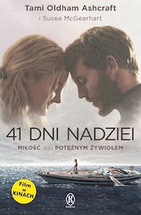 41 dni nadziei - Ashcraft Tami Oldham, McGearth Susea - książka