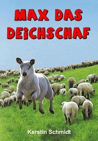 Max das Deichschaf - Kerstin Schmidt - ebook