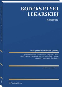 Kodeks Etyki Lekarskiej. Komentarz - zbiorowa praca - książka