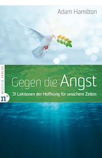Gegen die Angst - Adam Hamilton - ebook