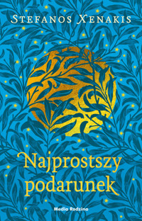 Najprostszy podarunek - Stefanos Xenakis - ebook + książka
