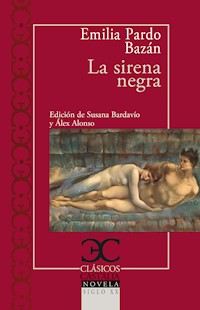 La sirena negra - Émilia Pardo Bazan - ebook