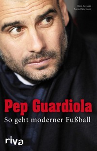 Pep Guardiola - Daniel Martinez - ebook