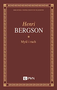 Myśl i ruch - Henri Bergson - książka