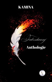 Federschwung Anthologie - Kamina Dichter:innenkreis - ebook