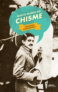 Nuevo museo del chisme - Edgardo Cozarinsky - ebook