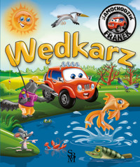 Samochodzik Franek. Wędkarz - Karolina Górska - książka