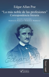 Edgar Allan Poe "La más noble de las profesiones" - Edgar Allan Poe - ebook