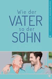 Wie der Vater, so der Sohn - Don Atkin - ebook
