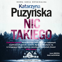 Nic takiego - Katarzyna Puzyńska - audiobook