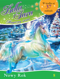 Bella Sara Magiczny świat 8 Nowy Rok -  - książka