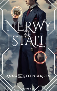 Nerwy ze stali - Anna Van Steenbergen - ebook