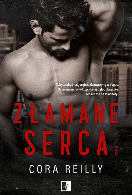 Złamane serca. Seria The Camorra Chronicles. Tom 5 - Reilly Cora - książka