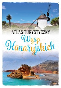 Atlas turystyczny Wysp Kanaryjskich - Wojski Zygmunt - książka