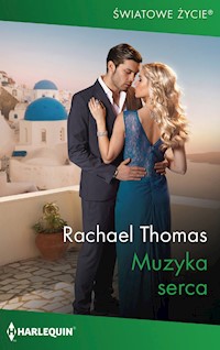 Muzyka serca (Światowe Życie) - Rachael Thomas - ebook