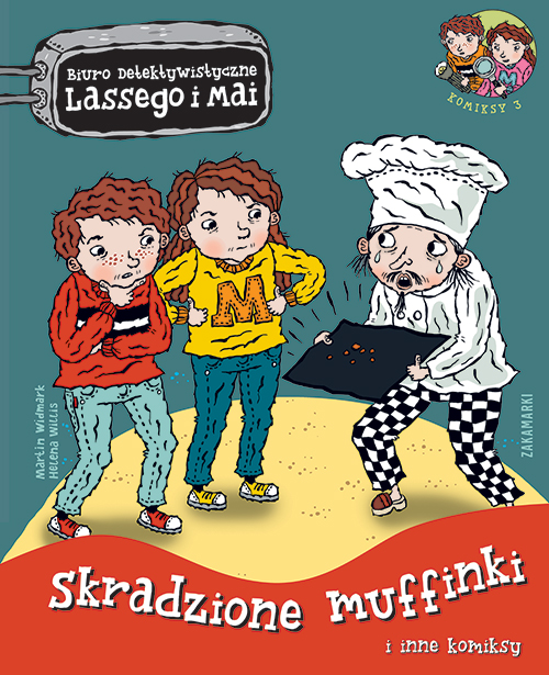 Skradzione muffinki i inne komiksy. Biuro Detektywistyczne Lassego i Mai - Martin Widmark - książka