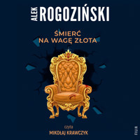 Śmierć na wagę złota - Alek Rogoziński - ebook + audiobook + książka