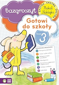 Gotowi do szkoły Zeszyt 3 Bazgroszyt -  - książka