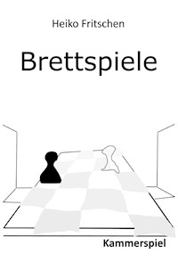 Brettspiele - Heiko Fritschen - ebook