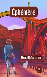 Éphémère - Marie-Hélène Leperd - ebook