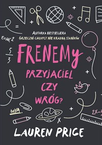 Frenemy. Przyjaciel czy wróg? - Price Lauren - ebook