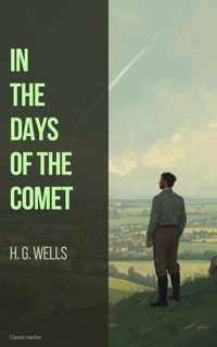 In the Days of the Comet - H G Wells - ebook