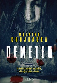 Demeter - Chojnacka Malwina - ebook + audiobook + książka