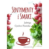 Sentymenty i smaki - Cymbor-Pasińska Jadwiga - książka