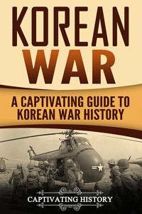 Korean War - Captivating History - ebook