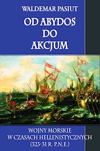 Od Abydos do Akcjum - Pasiut Waldema - książka